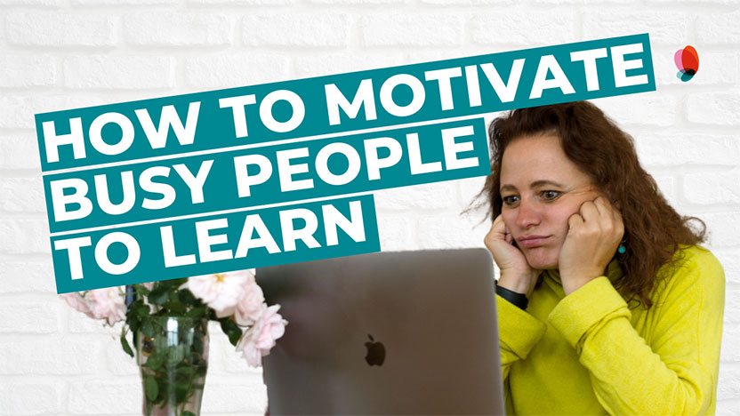 How to motivate busy people to learn