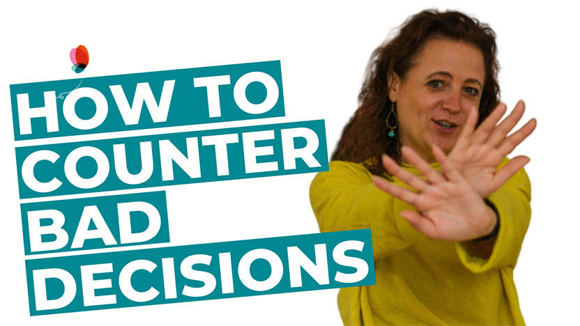 How to counter a bad decision